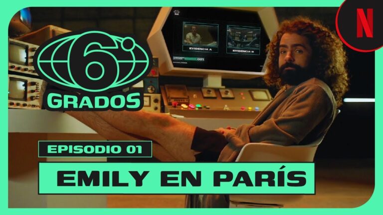 Lo nuevo en #Netflix 6 Grados | Emily en París | El universo de Netflix está conectado