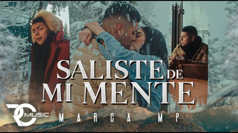 #EnLaMusica Marca MP – Saliste De Mi Mente (Video Oficial)