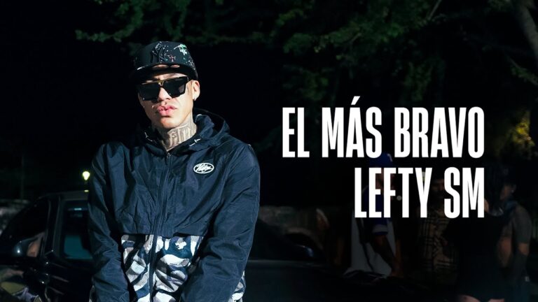 #EnLaMusica Lefty SM – El Más Bravo