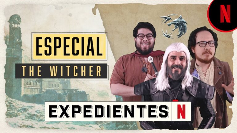 Lo nuevo en #Netflix Expedientes N | Episodio Especial The Witcher