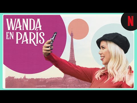 Lo nuevo en #Netflix Wanda cuenta cómo París y Emily la conquistaron