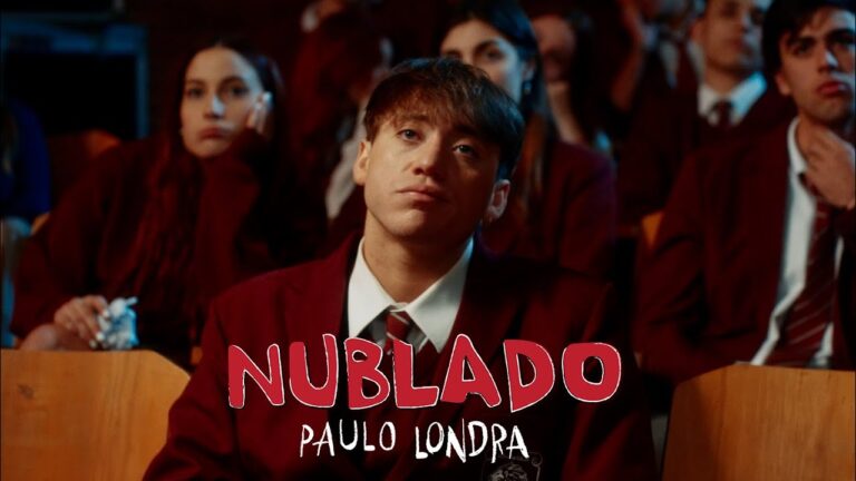 #EnLaMusica Paulo Londra – Nublado (Official Video)