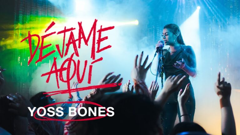 #EnLaMusica Yoss Bones – Déjame Aquí